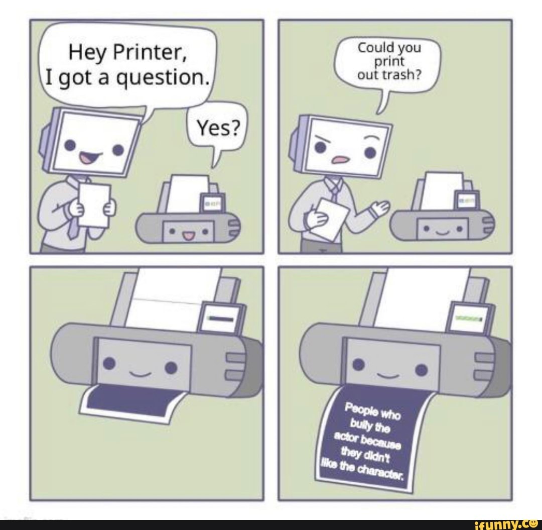 Hey Printer,
I got a questio