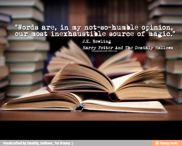 inex! ible source of agic.
JK. Rowling -