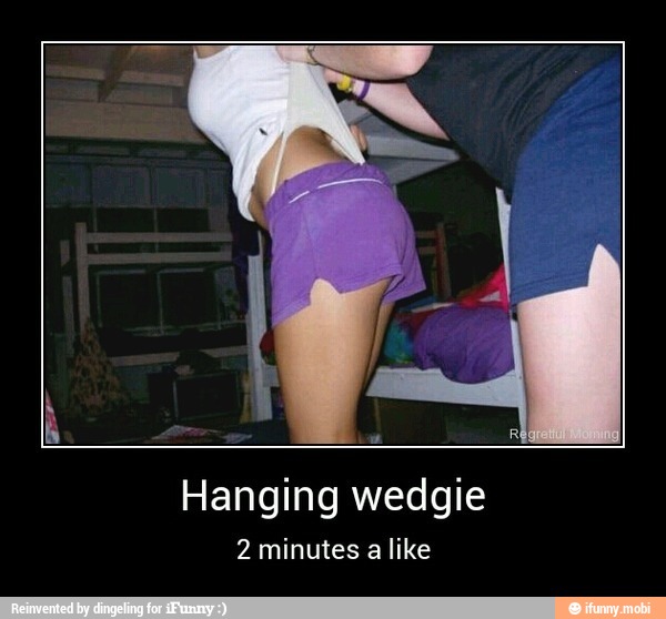 Hanging Wedgie 2