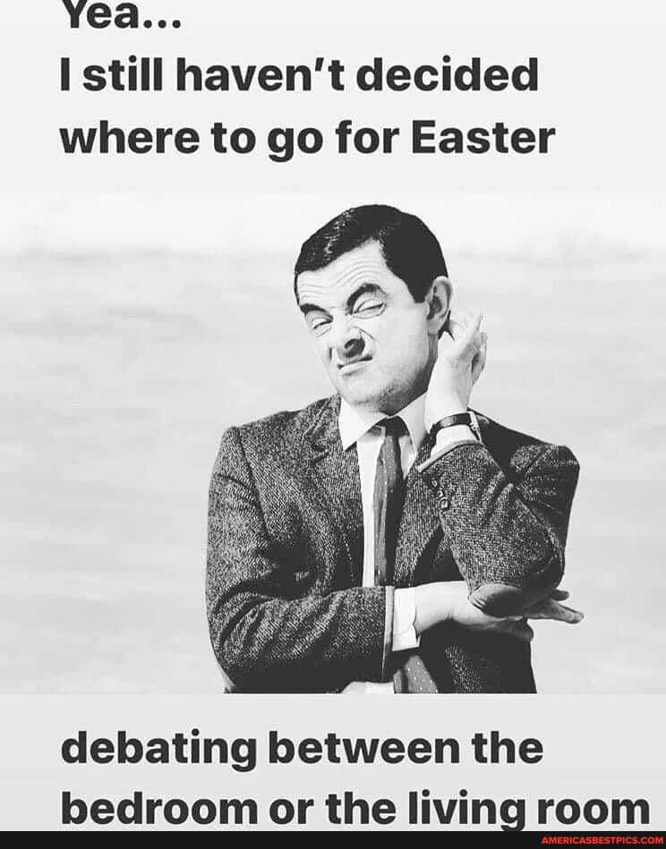 Yea...
I still haven't decided where to go for Easter
debating between the
harraam ar tha linimn raam