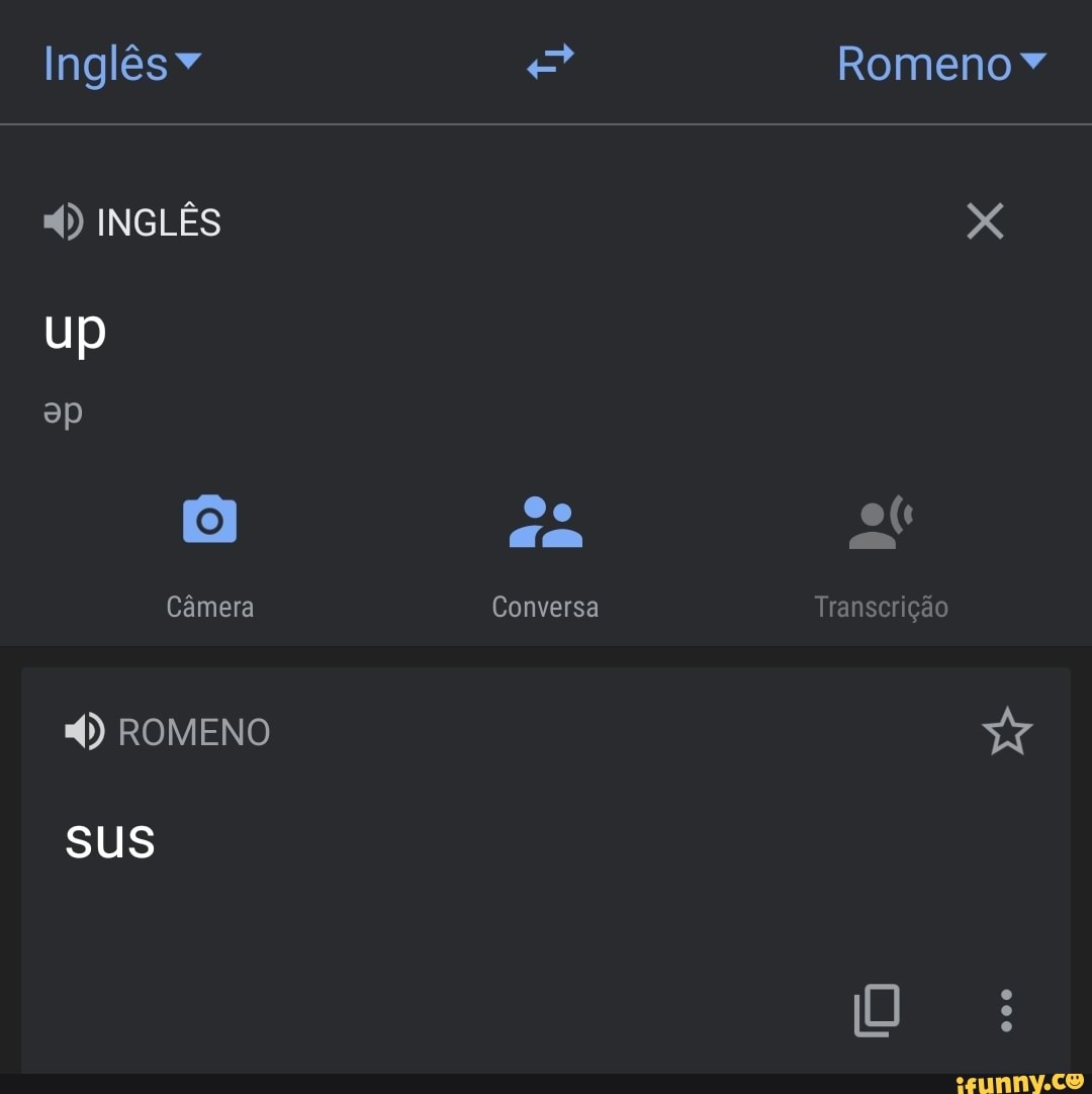 Inglêsv
INGLÊS
up
Câmera
ROMENO
sus
Ta
Conversa
Romeno
Transcrição