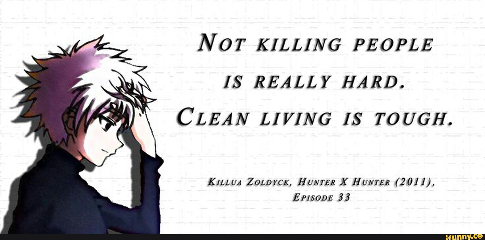 Nor Killing People Clean Living Is Tough Killua Zoldyck Hunter X Hunter 11 Episode 33 Ifunny