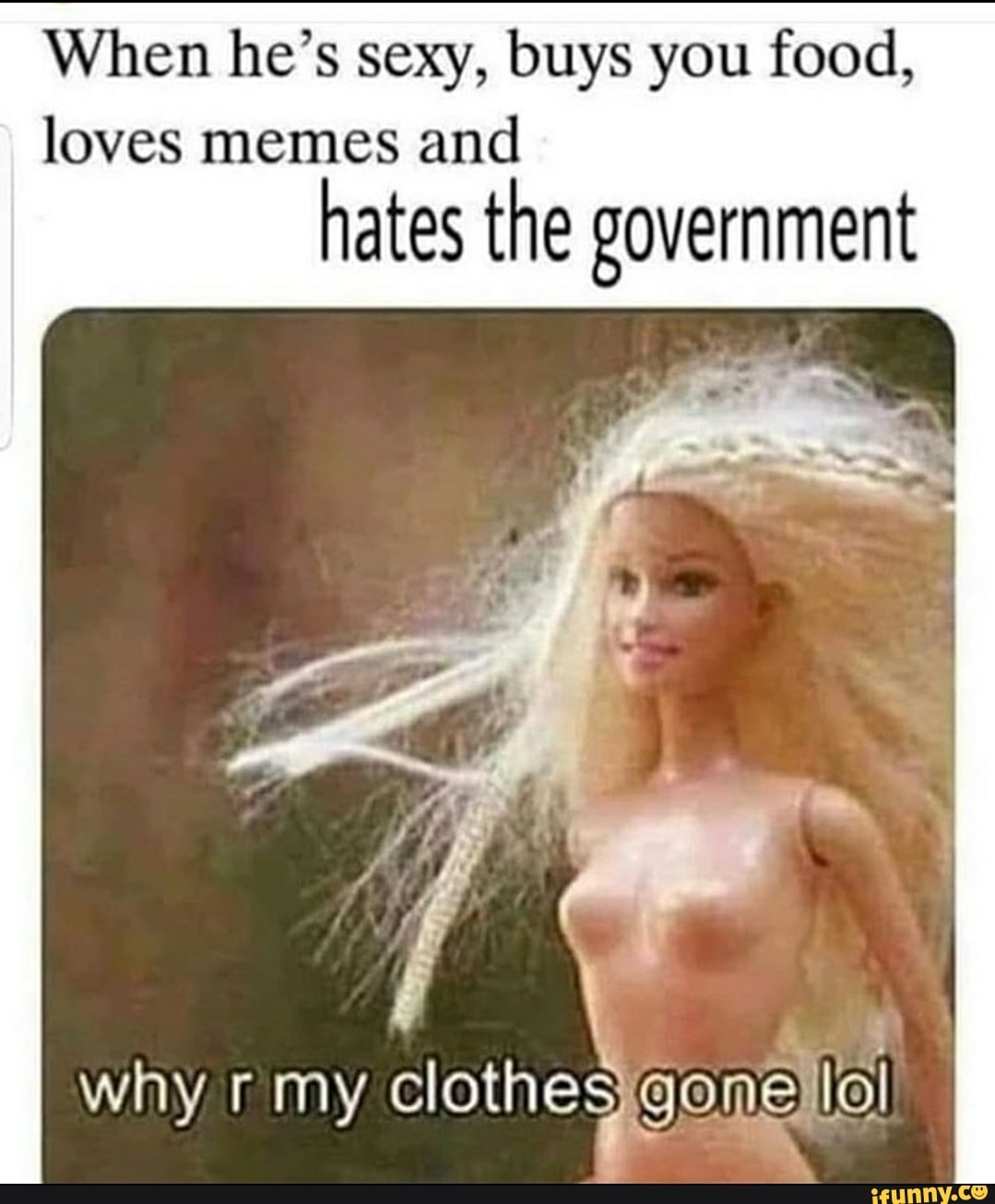 When he's sexy, buys you food, loves memes and
hates the government
why rm clothes oneillal