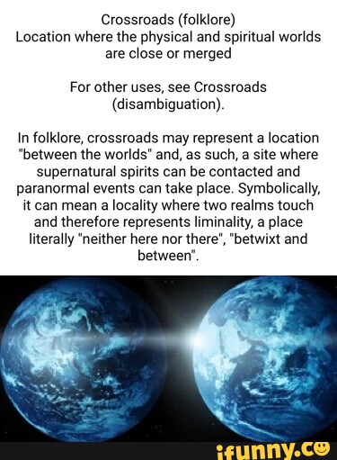 Crossroads Folklore Location Where The Physical And Spiritual Worlds