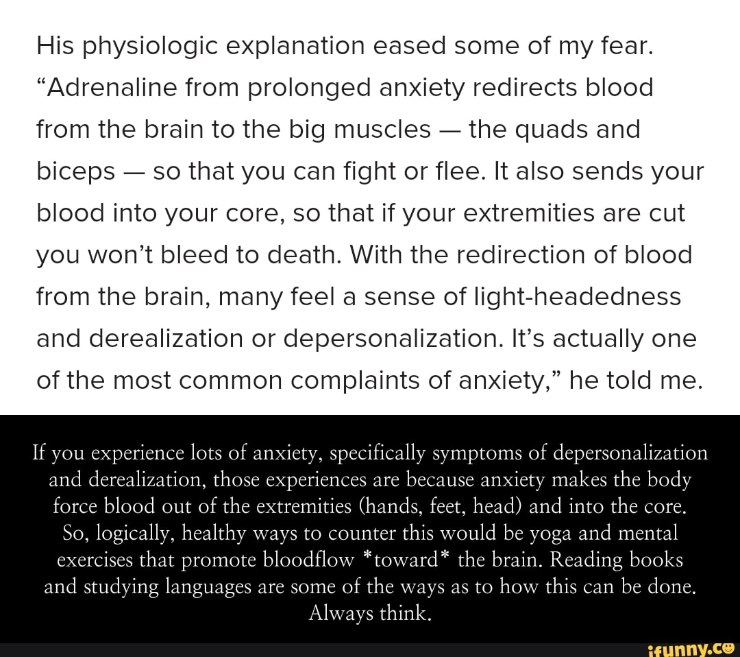 His Physiologic Explanation Eased Some Of My Fear. "Adrenaline From ...