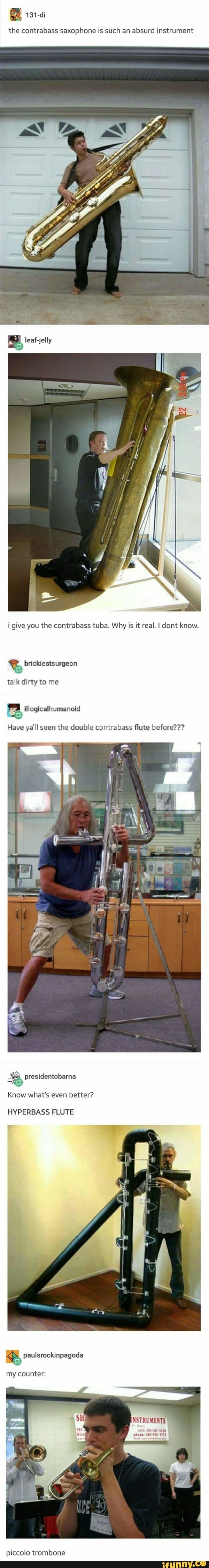 131 Di He Contrabass Saxophone Is Such Absurd Instrument Ifunny This is the first video recording of hong kong flute quartet performing live at apm. contrabass saxophone is such absurd