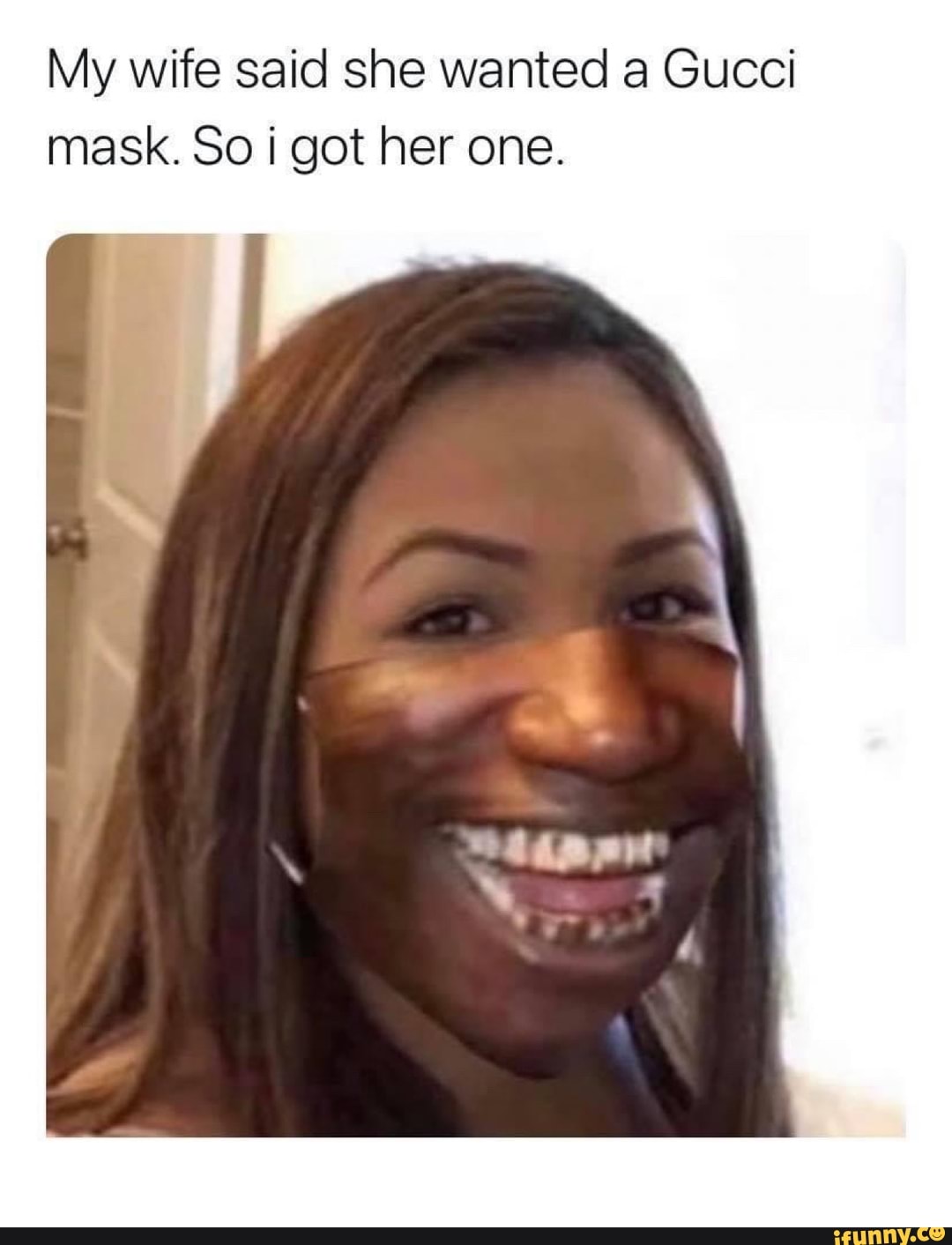 My wife said she wanted a Gucci mask. So got her one.
