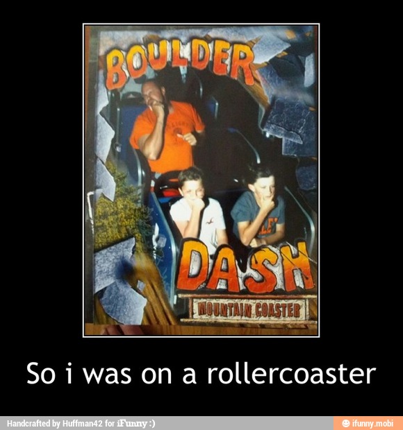 So i was on a rollercoaster - So i was on a rollercoaster
