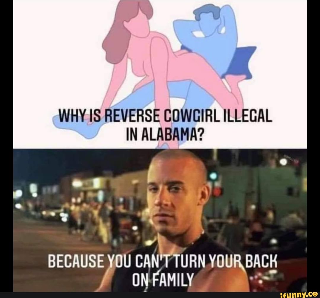 Why is reverse cowgirl illegal in alabama? 