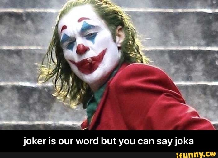 Joker is our word but you can say joka - joker is our word but you can ...