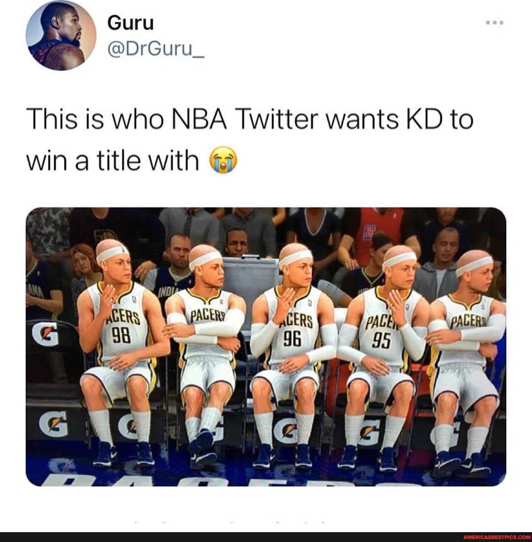 \ Guru @DrGuru_ This is who NBA Twitter wants KD to win title with ...