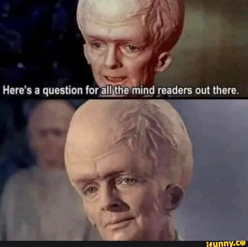 here-s-a-question-for-mind-readers-out-there-ifunny