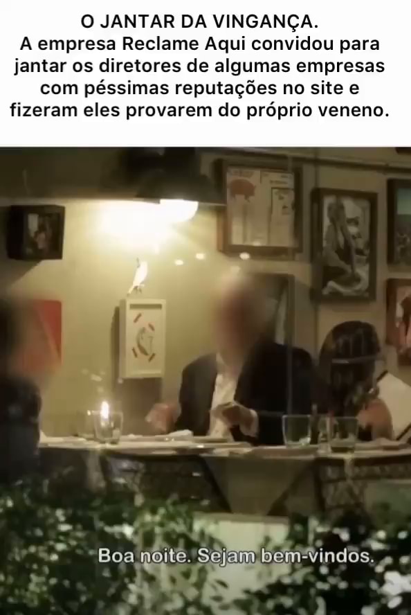 Reclame AQUI - O Jantar da Vingança 