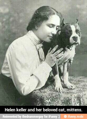 Helen keller and her beloved cat, mittens.