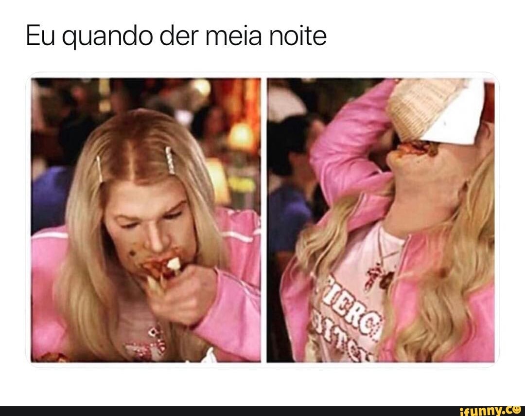 Eu quando der meia noite