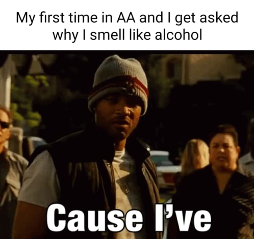 Alcoholicsanonymous memes. Best Collection of funny Alcoholicsanonymous  pictures on iFunny