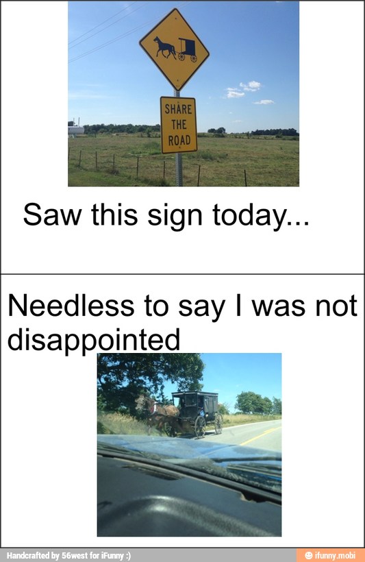 Saw this sign today...
Needless to say I was not
disappointed