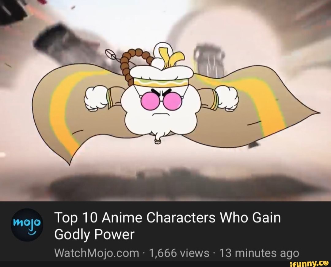 Top 10 Anime Characters Who Gain Godly Power