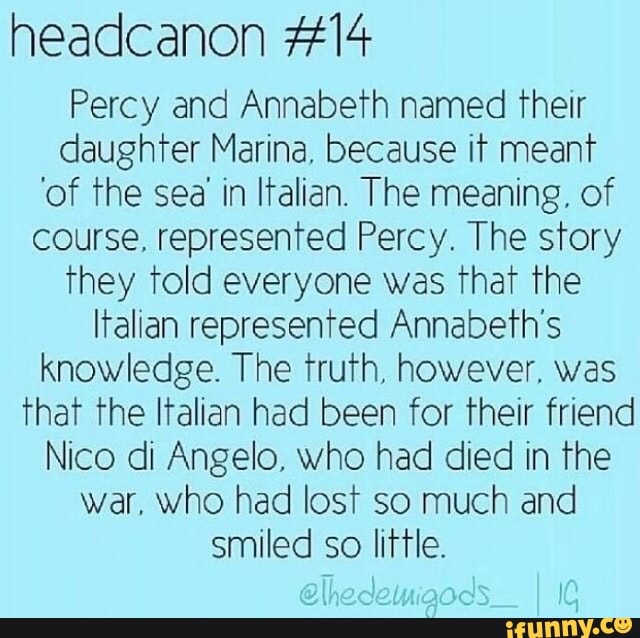 Headcanon #14 Percy and Annabeth named their daughter Marina because it ...