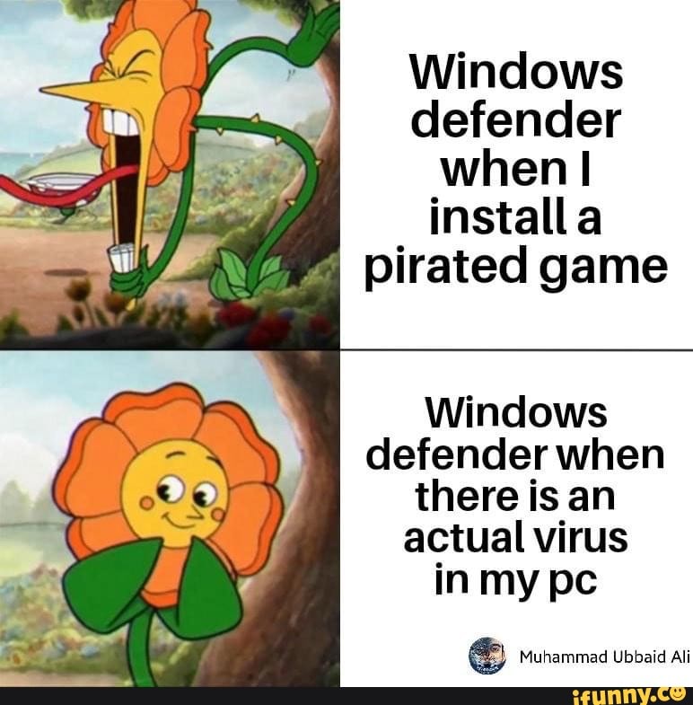 Windows defender when I installa pirated game Windows defender when
