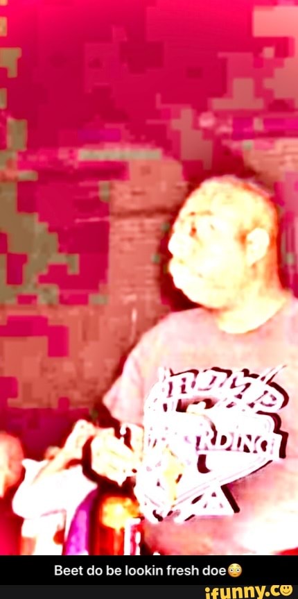 Beet do be lookin fresh doe ® - Beet do be lookin fresh doe😳