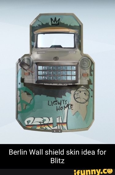 in Wall shield skin idea for
Blitz