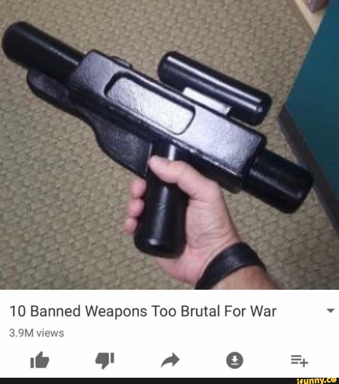 10 Banned Weapons Too Brutal For War views 1@ - iFunny