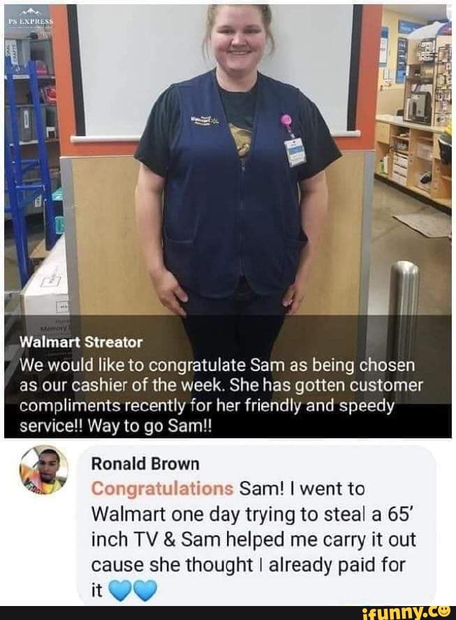 Walmart Streeter We Would Like To Congratulate Sam As Being Chosen As ...