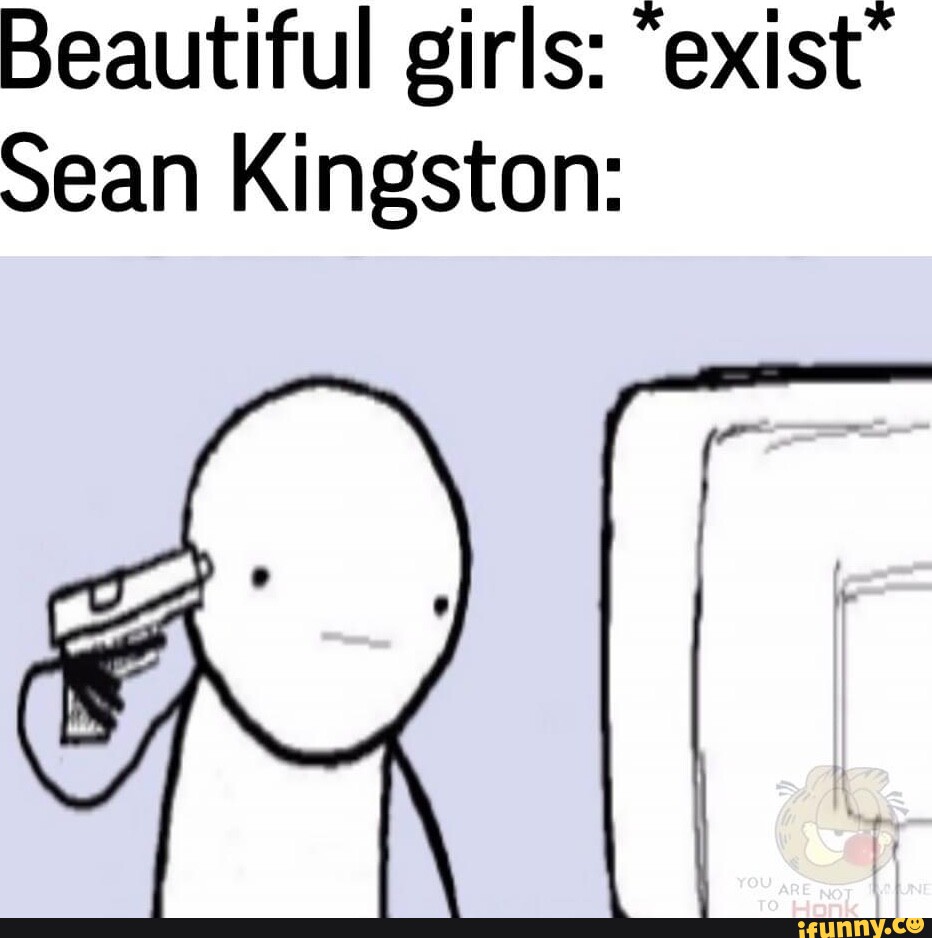 gru memes on X: circa 2007 beautiful gorls by sean kingston #grumeme   / X