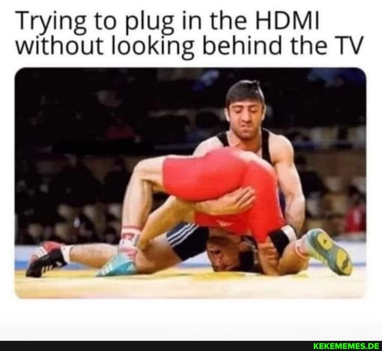 Trying to plug in the HDMI without looking behind the TV