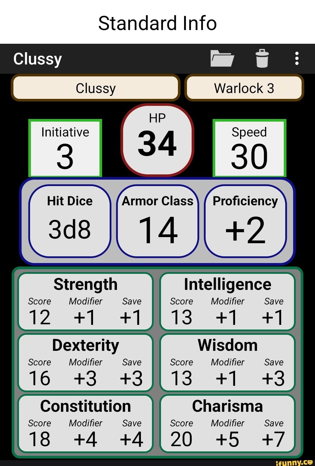 Standard Info Clussy Warlock HP Initiative 4 Speed Hit Dice Armor Class