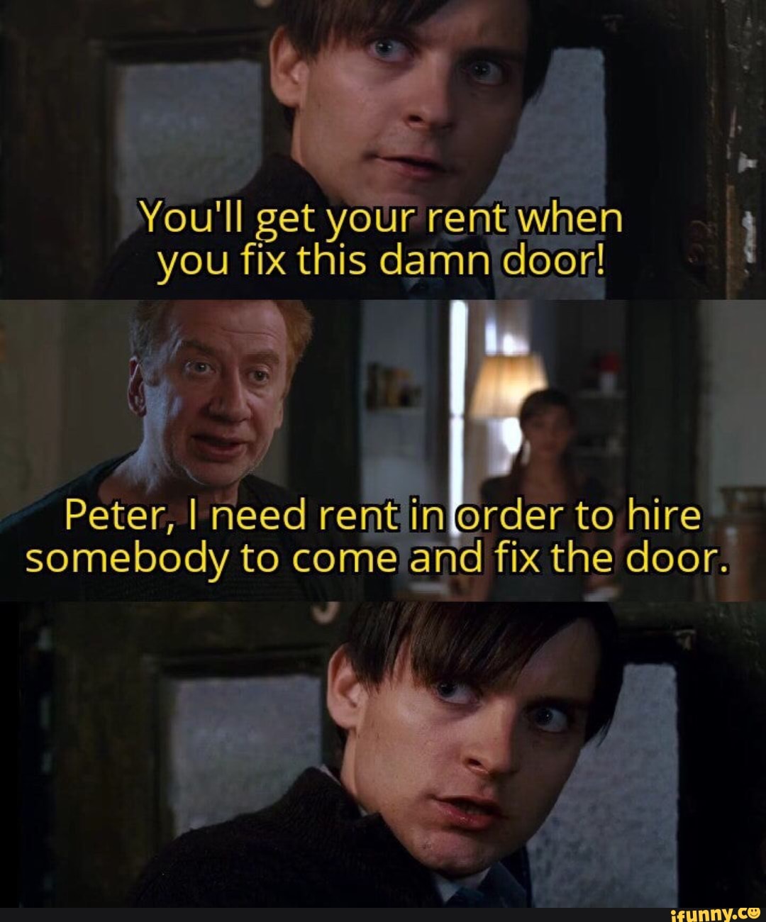 Damn this перевод. You get your rent when you Fix this damn Door. Fix this damn Door. Peter Door meme. Rush Doors memes.