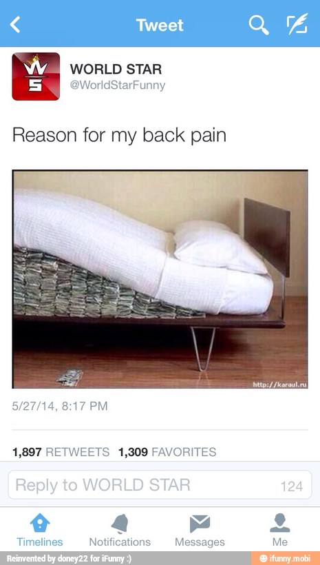Reason for my back pain
1,897 RETWEETS 1,309 FAVORITES