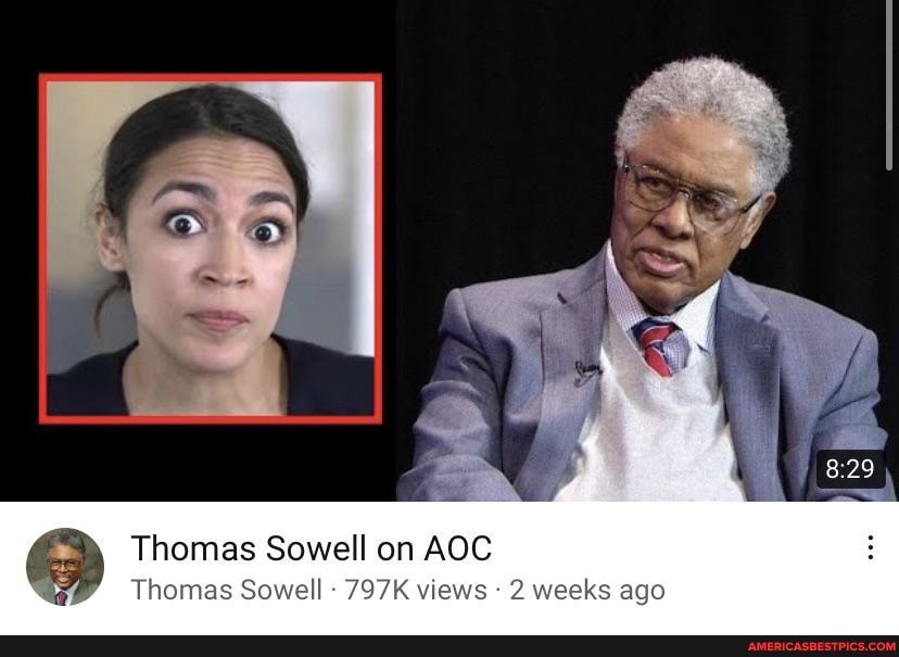 Thomas Sowell on AOC
Thomas Sowell 797Ik views 2 weeks ago