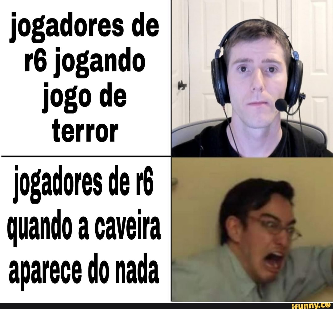 jogadores de
r6 jogando
jogo de
terror
jogadores de r6
quando a cavelra
aparece do nada