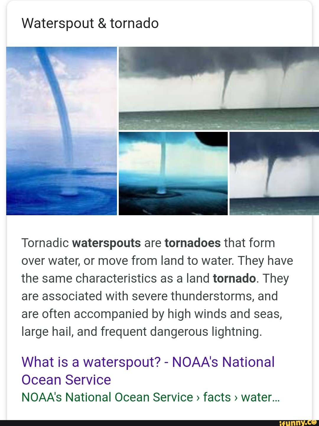 Waterspout & tornado Tornadic waterspouts are tornadoes that form over ...