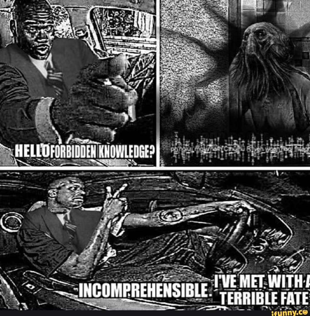 VE MET: WITH!
_INCOMPREHENSIBLE. TERRIBLE FATE