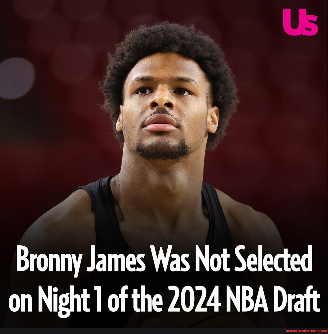 LeBron James' oldest son, Bronny James, was not selected in the first ...