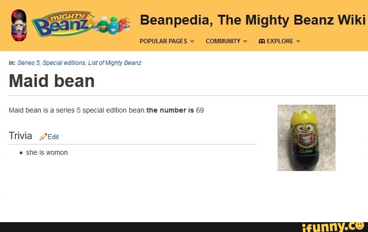 In Series 5 Special Editions List Of Mighty Beanz Maid Bean Maid Bean Is A Series 5 Special Edition Bean The Number Is 69