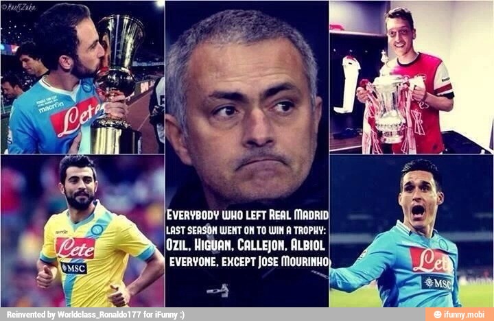 LAST 'SEASON WENT ON TO WIN A TROPHY:
OzIL, HIGUAN, CALLEJON, ALBIOL
EVERVONE, EXCEPT JOSE MouRINHO