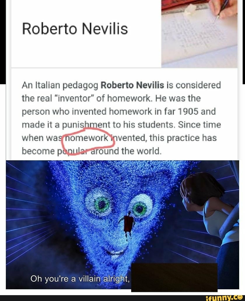 who invented homework roberto nevilis