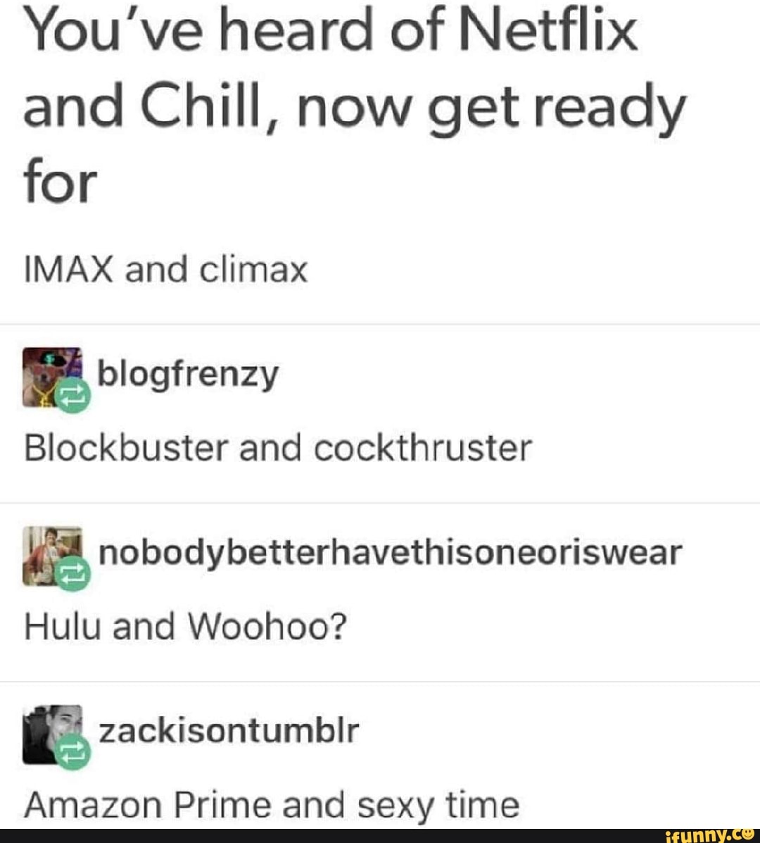 Netflix and chill meme list