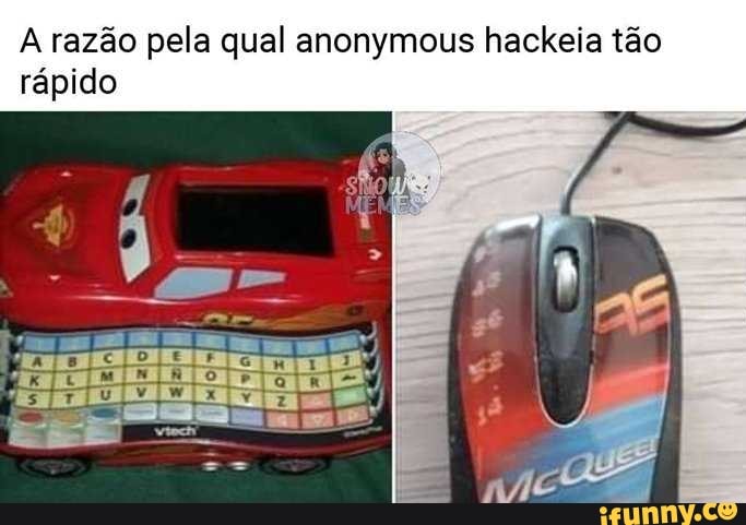 A razão pela qual anonymous hackeia tão
rápido