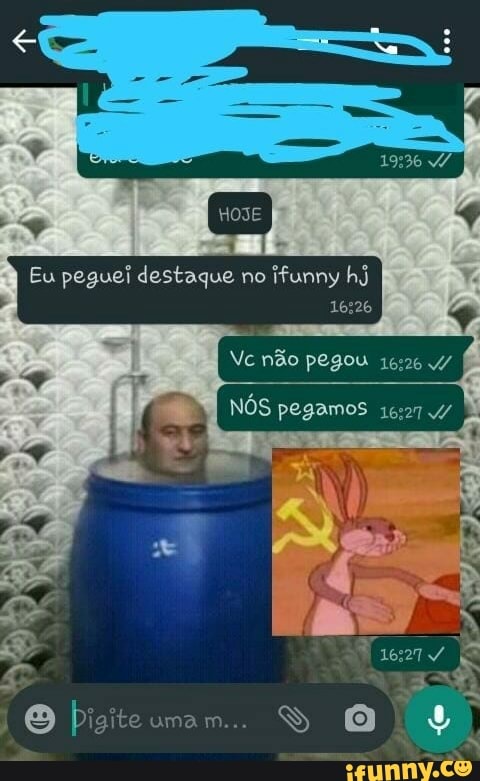 b uma mm...
Eu peguei destaque no ifunny hj
Ve não pegou 16264/
NÔS pegamos 16,27 47