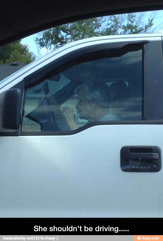 She shouldn't be driving..... - She shouldn't be driving.....