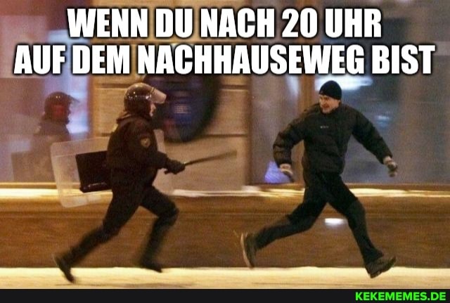 WENN DU NACH 20 UHR AUF DEM NACHHAUSEWEG BIST