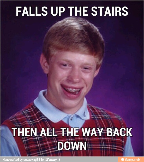 FALLS UP THE STAIRS