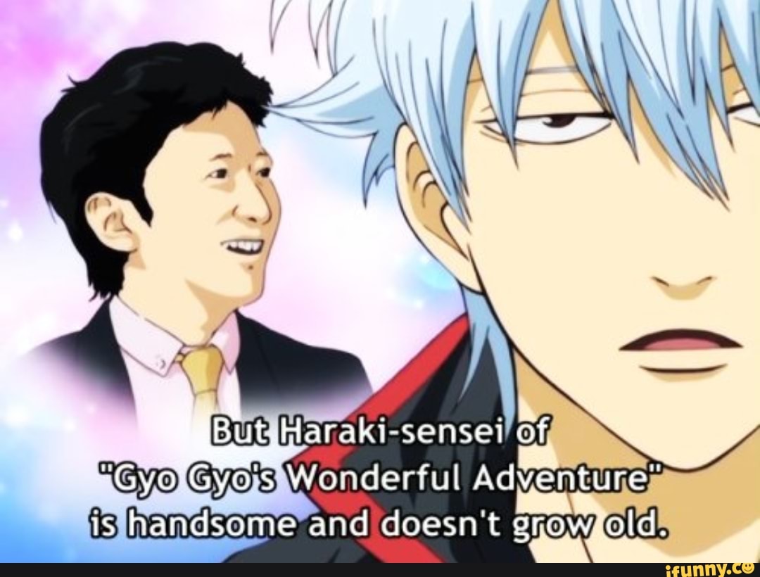 Haraki-sensei Of Wonderful Adventure" {B Handsome And Doesn't Grow - IFunny