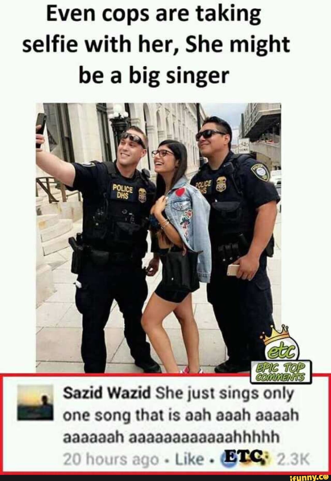 Even Cops Are Taking Selfie With Her She Might Be A Big Singer Sazid Wazid She Just Sings Only I One Song That Is h ah aah aaaah aaaaaaaaaahhhhh Ifunny