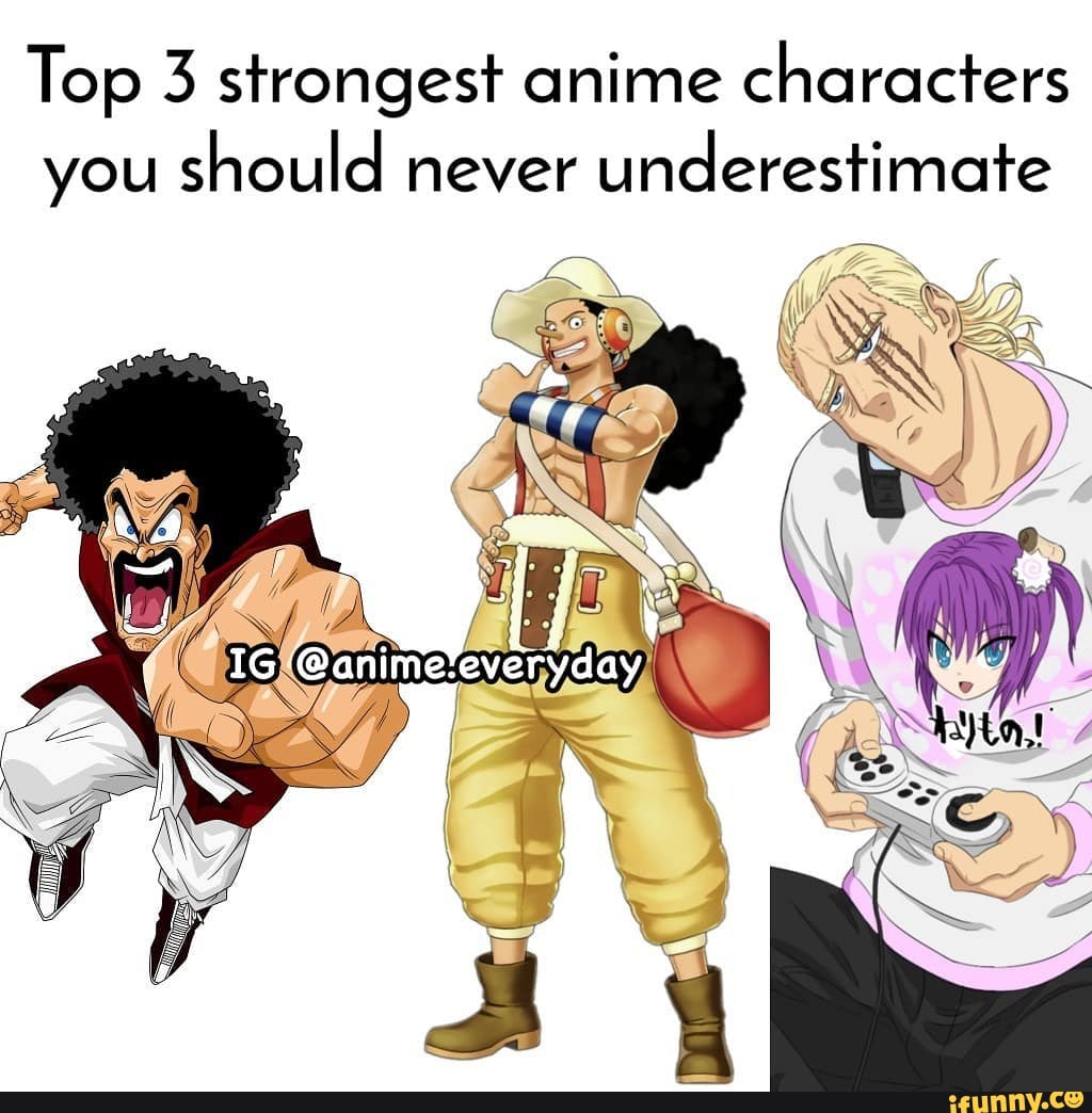 Top 3 Strongest Anime Characters You Should Never Underestimate